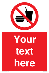 Custom No Eating or Drinking Sign